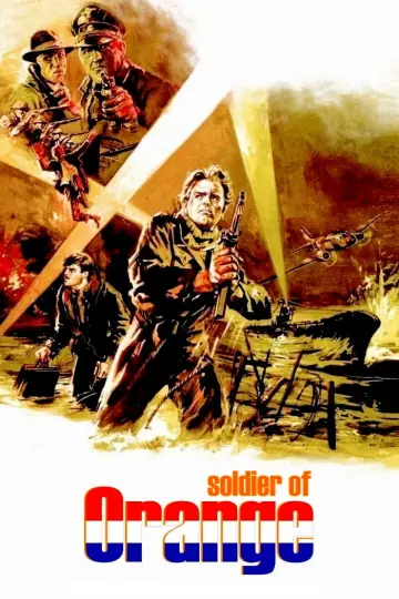 Poster to the movie "Soldier of Orange" #1094524