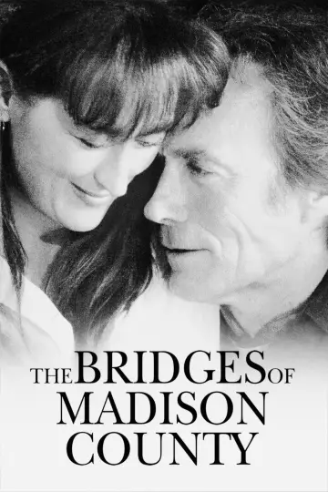 Poster to the movie "The Bridges of Madison County" #849719