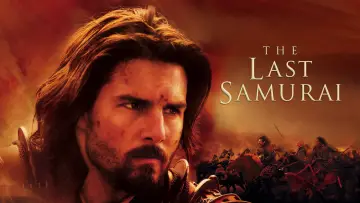 Backdrop to the movie "The Last Samurai" #712177