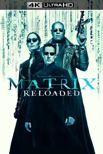 Poster to the movie "The Matrix Reloaded" #591873