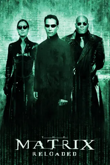 Poster to the movie "The Matrix Reloaded" #913045