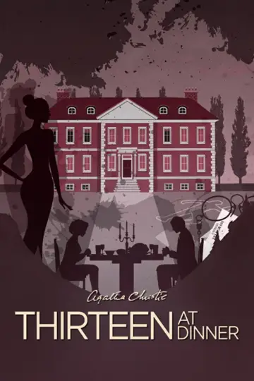 Poster to the movie "Thirteen at Dinner" #1098001