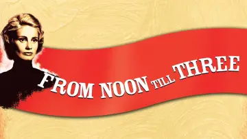 Backdrop to the movie "From Noon Till Three" #1106759