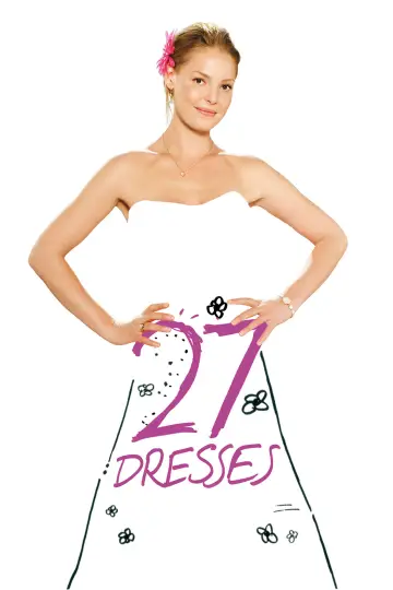 Poster to the movie "27 Dresses" #1156723