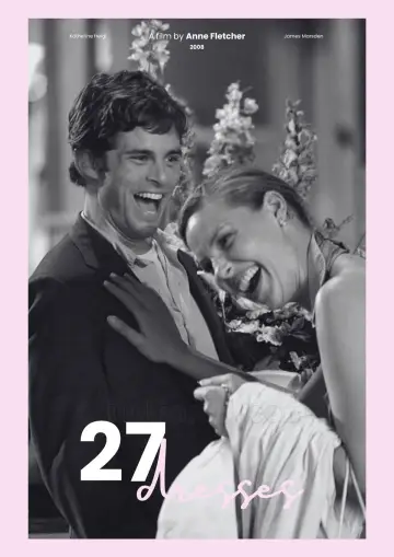 Poster to the movie "27 Dresses" #1156724