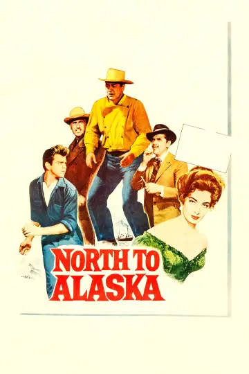 Poster to the movie "North to Alaska" #1081652