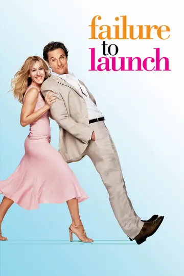 Poster to the movie "Failure to Launch" #885576