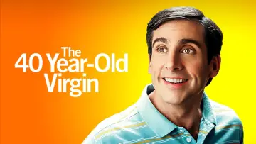 Backdrop to the movie "The 40 Year Old Virgin" #51906