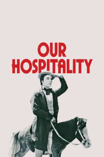 Poster to the movie "Our Hospitality" #1093171