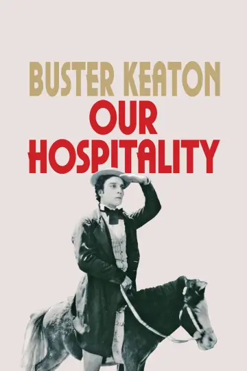 Poster to the movie "Our Hospitality" #1093173