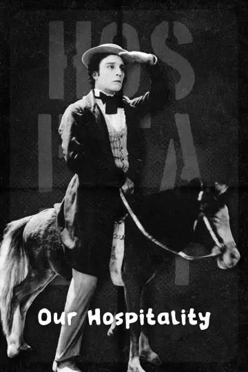 Poster to the movie "Our Hospitality" #1093184