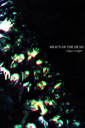 Poster to the movie "Shaun of the Dead" #37056