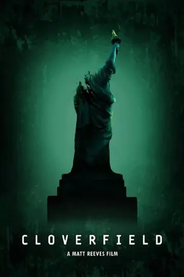 Poster to the movie "Cloverfield" #57504