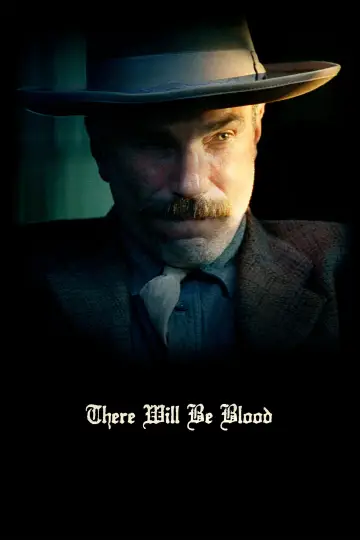 Poster to the movie "There Will Be Blood" #624145