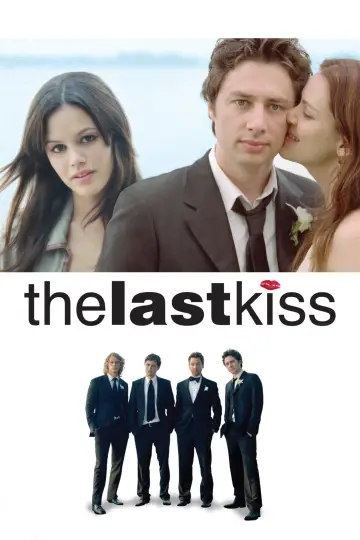 Poster to the movie "The Last Kiss" #1002812