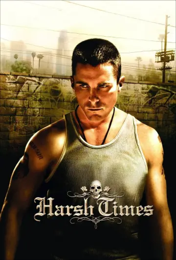 Poster to the movie "Harsh Times" #998696
