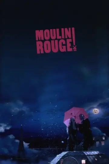 Poster to the movie "Moulin Rouge!" #132561