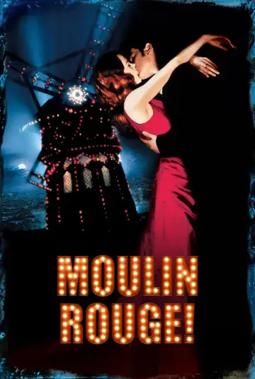 Poster to the movie "Moulin Rouge!" #802223