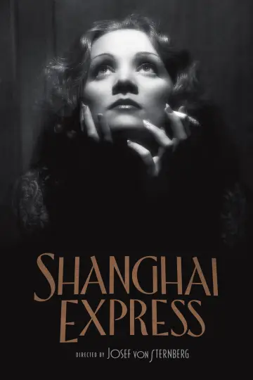 Poster to the movie "Shanghai Express" #1073838