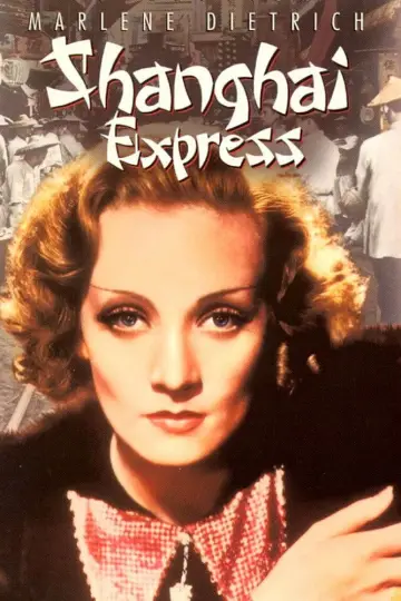 Poster to the movie "Shanghai Express" #1073841
