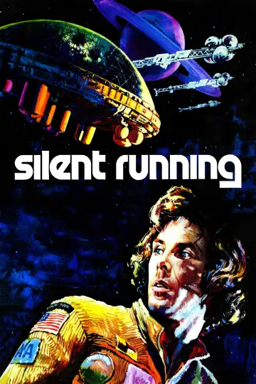 Poster to the movie "Silent Running" #999285