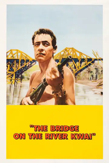 Poster to the movie "The Bridge on the River Kwai" #185437