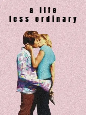 Poster to the movie "A Life Less Ordinary" #1048430