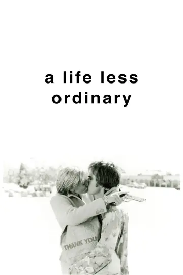 Poster to the movie "A Life Less Ordinary" #1048432