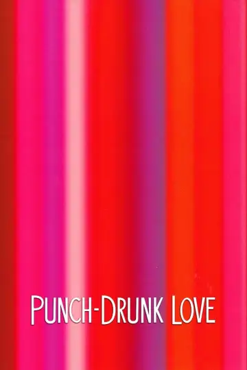 Poster to the movie "Punch-Drunk Love" #92948