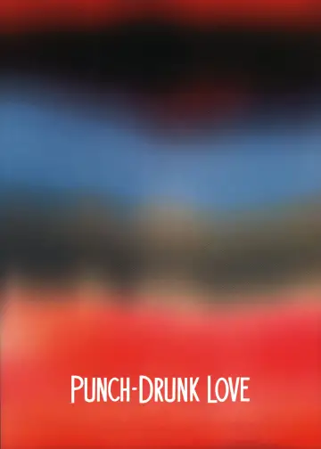Poster to the movie "Punch-Drunk Love" #92958