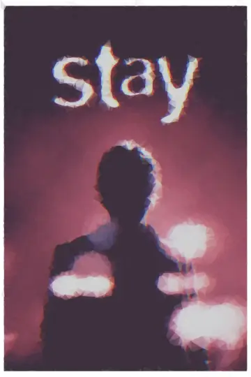 Poster to the movie "Stay" #505126
