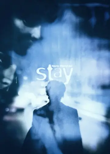 Poster to the movie "Stay" #865917