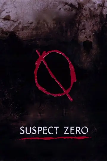 Poster to the movie "Suspect Zero" #1017674