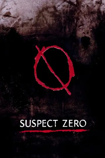 Poster to the movie "Suspect Zero" #1649291