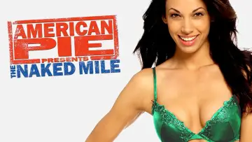 Backdrop to the movie "American Pie Presents: The Naked Mile" #741397