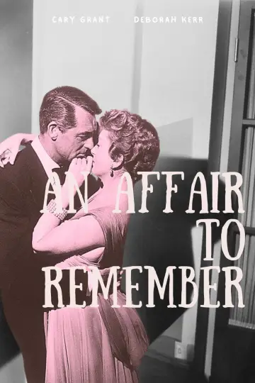 Poster to the movie "An Affair to Remember" #987994