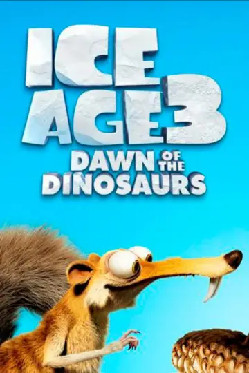 Poster to the movie "Ice Age: Dawn of the Dinosaurs" #911765