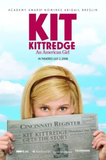 Poster to the movie "Kit Kittredge: An American Girl" #1032790