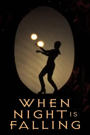 Poster to the movie "When Night Is Falling" #1039295