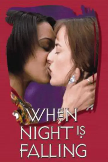 Poster to the movie "When Night Is Falling" #1039296