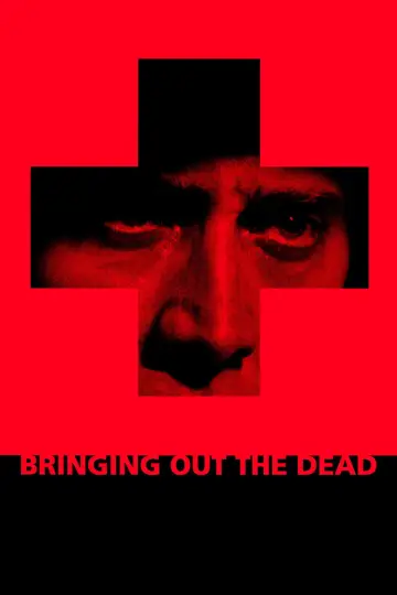 Poster to the movie "Bringing Out the Dead" #717074