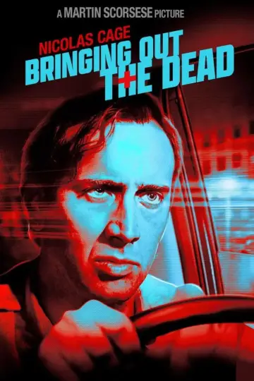 Poster to the movie "Bringing Out the Dead" #717086