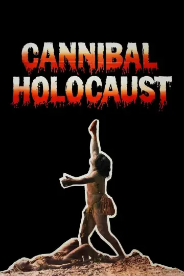 Poster to the movie "Cannibal Holocaust" #725480