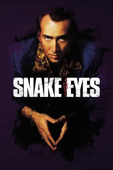Poster to the movie "Snake Eyes" #883539