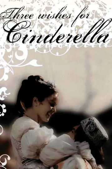 Poster to the movie "Three Wishes for Cinderella" #985989