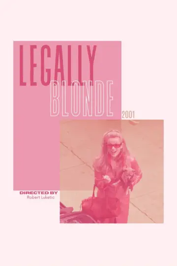 Poster to the movie "Legally Blonde" #787976