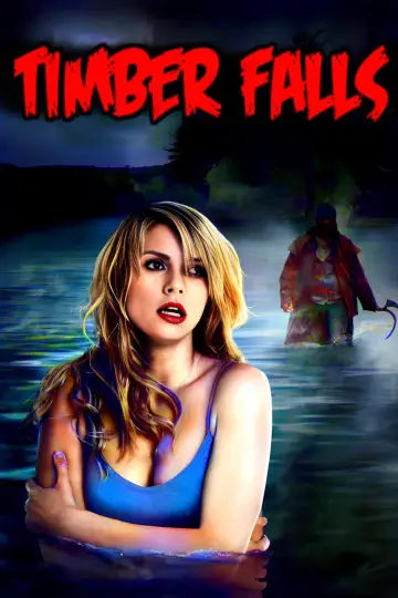 Poster to the movie "Timber Falls" #1005521