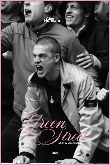 Poster to the movie "Green Street Hooligans" #864591