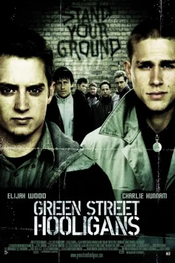 Poster to the movie "Green Street Hooligans" #864593