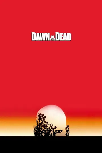 Poster to the movie "Dawn of the Dead" #708463